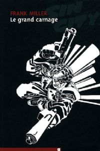 Sin City : Le grand carnage #3 [2003]