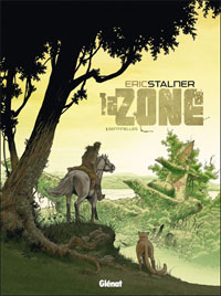 La zone : Sentinelles #1 [2010]