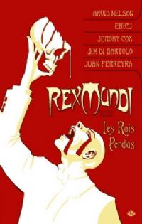 Rex Mundi : Les Rois Perdus #3 [2011]