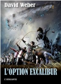 L'option Excalibur [2011]