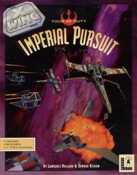 Star Wars : X-Wing - Imperial Pursuit [1993]