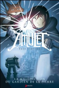 Amulet : La malédiction du gardien de la pierre #2 [2009]