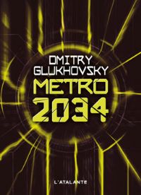 Metro 2034 [2011]