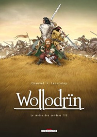 Wollodrin : Le Matin des cendres #1 [2011]