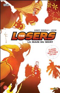 The Losers : La main du mort #1 [2010]