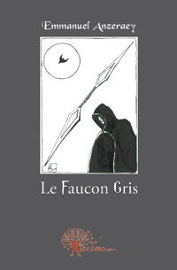 Le faucon gris #1 [2009]