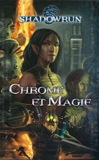 Shadowrun : Chrome et Magie [2011]