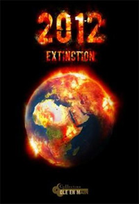 2012 : Extinction [2011]