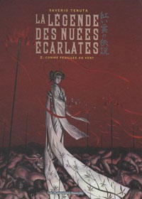 La Légende des nuées écarlates : Comme feuilles au vent #2 [2008]