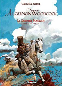Algernon Woodcock : Le dernier matagot #6 [2011]