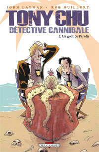 Tony Chu, détective cannibale : Un goût de paradis #2 [2011]