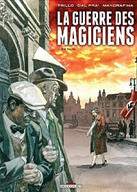 La Guerre des magiciens : Berlin #1 [2011]