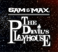 Sam & Max : Saison 3 : The Devil's Playhouse - PC