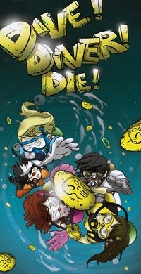 Dive ! Diver ! Die ! [2010]