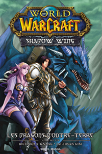 World of Warcraft : Shadow Wing #1 [2011]