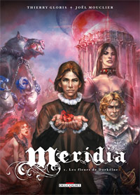 Meridia : Les Fleurs de Dorkéïne #1 [2011]