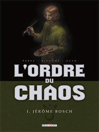 L'Ordre du chaos #1 [2011]