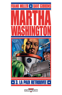 Liberty - Martha Washington : La Paix retrouvée #3 [2011]