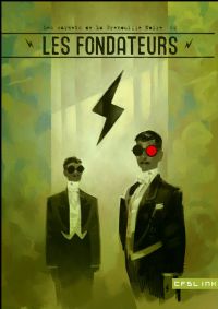 Les carnets de la Grenouille Noire : Les Fondateurs #2 [2010]