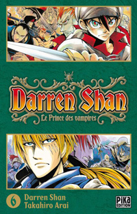 Darren Shan, le cirque de l'étrange #6 [2010]