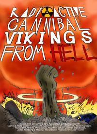 Radioactive Cannibals Vikings From Hell