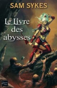 La Porte des éons : Le Livre des Abysses #1 [2011]