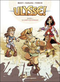 Ulysse! : La carte de Kyrozas #1 [2011]