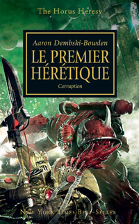Warhammer 40 000 : L'Hérésie d'Horus : Série Hérésie d'Horus: Le premier Hérétique #14 [2011]