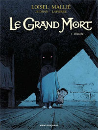 Le Grand Mort : Blanche #3 [2011]