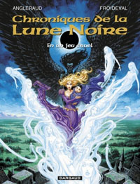 Les Chroniques de la Lune Noire : En un jeu cruel #14 [2011]