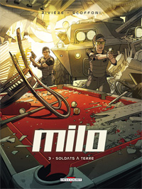 Milo : Soldats à terre #3 [2011]