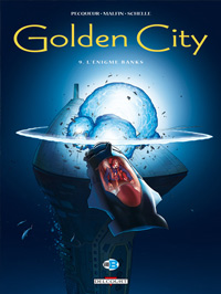 Golden City : L'Énigme Banks #9 [2011]