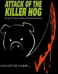 Attack of the Killer Hog