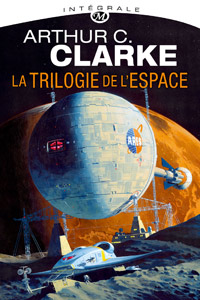 La trilogie de l'espace : L'intégrale [2011]