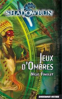 Shadowrun : Jeux d'Ombres [2011]