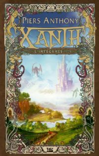 Xanth - L'intégrale #1 [2011]