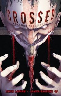 Crossed : Valeurs familiales #3 [2012]