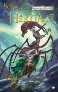 Les Royaumes oubliés : La Légende de Drizzt : L'héritage #7 [2011]