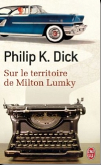 Sur le territoire de Milton Lumky [2012]