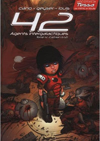 42 agents intergalactiques : Cal'Han 1/2 #4 [2010]