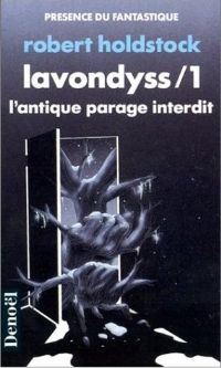 La Forêt des Mythagos : Lavondyss #2 [1990]