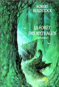 La Forêt des Mythagos : La Porte d'ivoire #4 [2002]