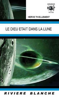 Le Dieu était dans la lune