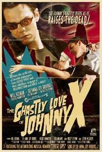 The Ghastly Love of Johnny X