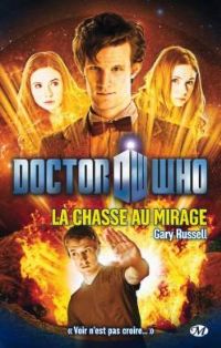 Doctor Who : La chasse au mirage [2012]