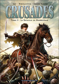 Crusades : La Bataille de Mansourah #3 [2012]