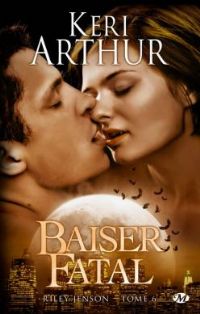 Riley Jenson : Baiser fatal #6 [2011]