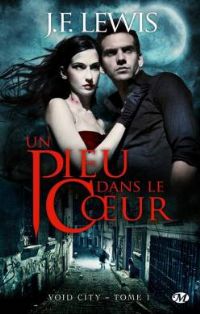 Void city : Un pieu dans le coeur #1 [2011]