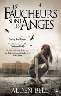 Les faucheurs sont les anges [2012]