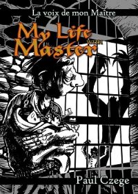 My life with master [2012]